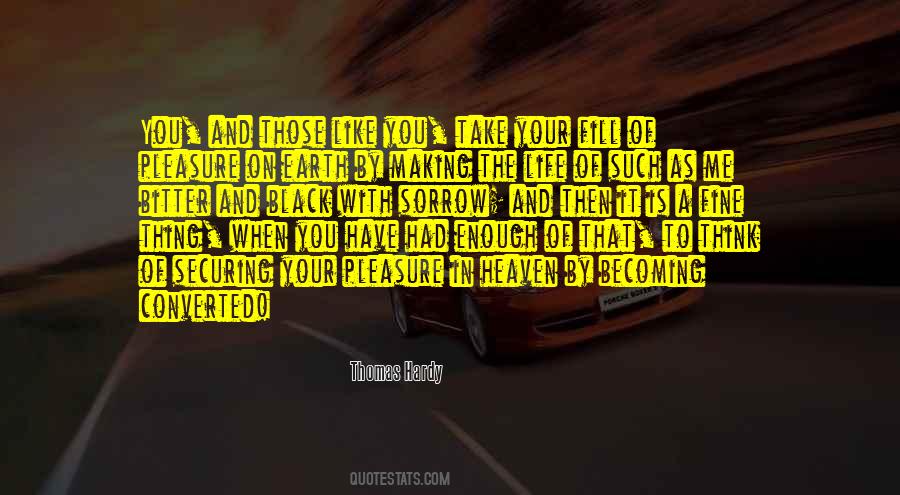 Quotes About Heaven And Life #193226