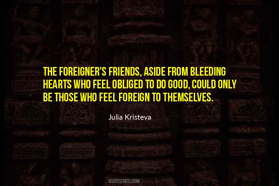 Quotes About Foreign Friends #418355