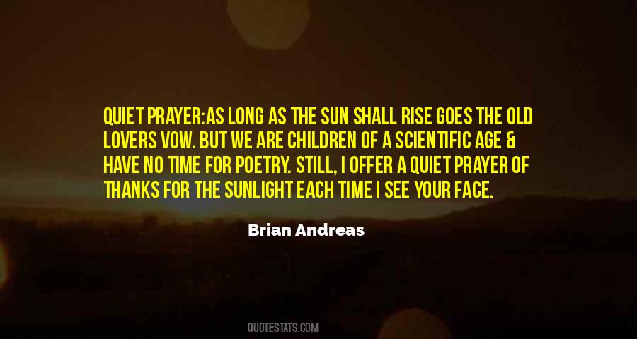 Quotes About The Sun In Your Face #413034