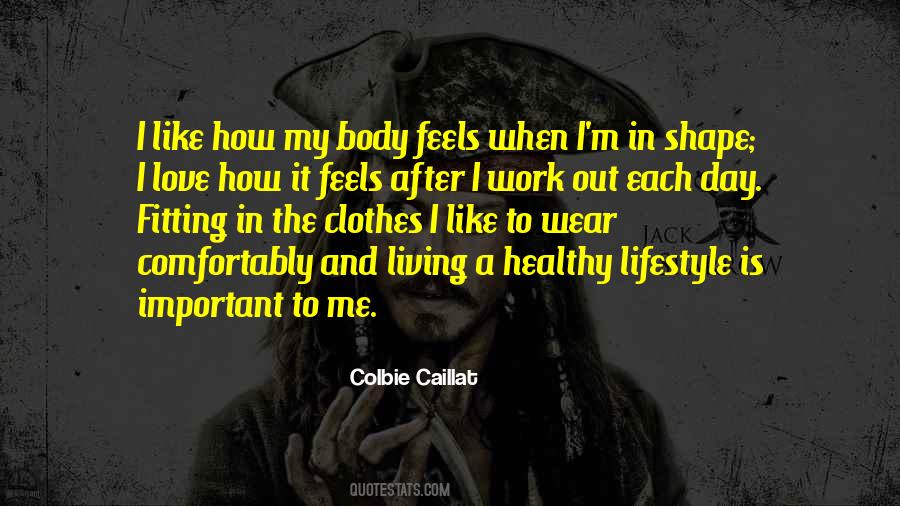 Quotes About Living Healthy Lifestyle #122388