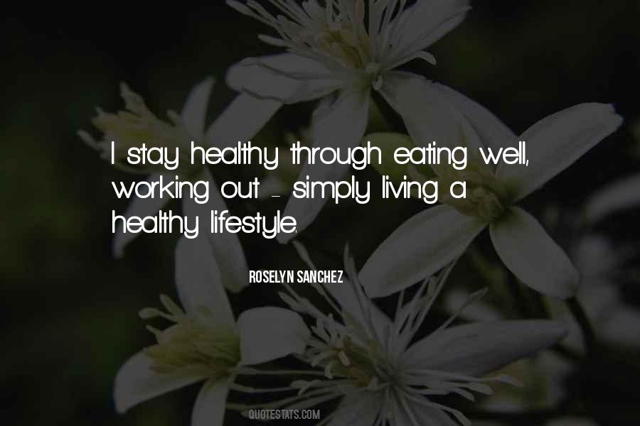 Quotes About Living Healthy Lifestyle #301369