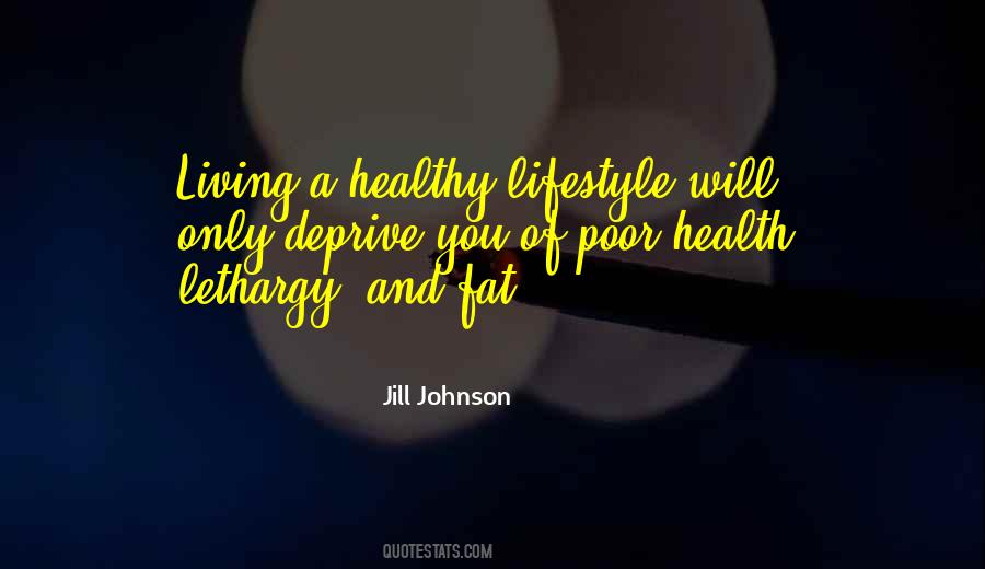 Quotes About Living Healthy Lifestyle #890650