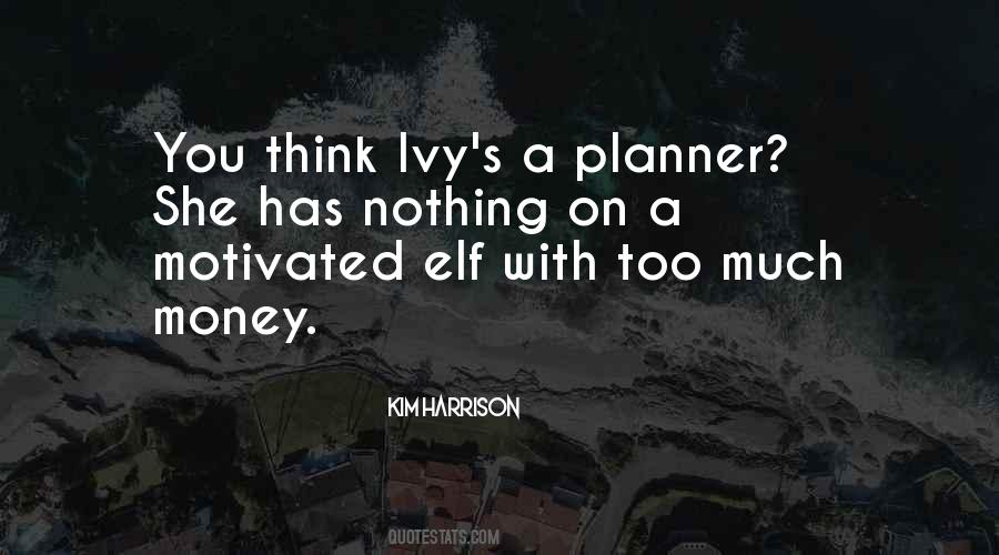 Ivy's Quotes #650620