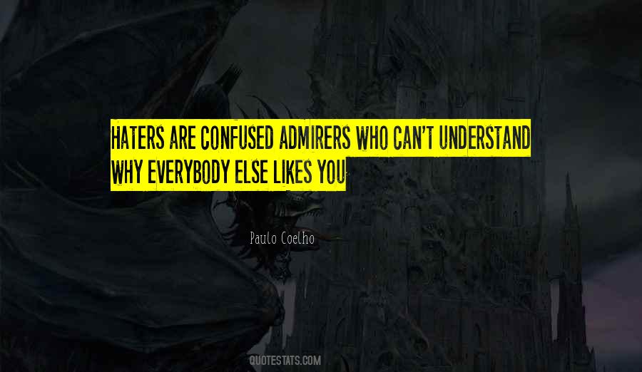 Quotes About Admirers #1877887