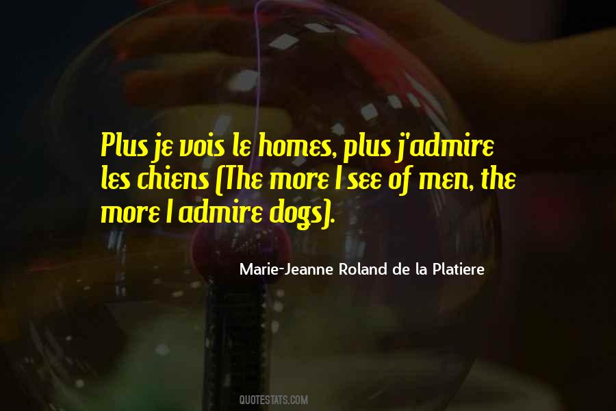 J'admire Quotes #1421730