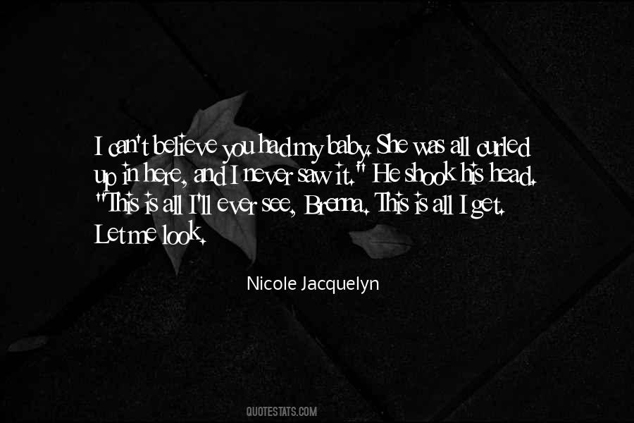 Jacquelyn Quotes #1068924