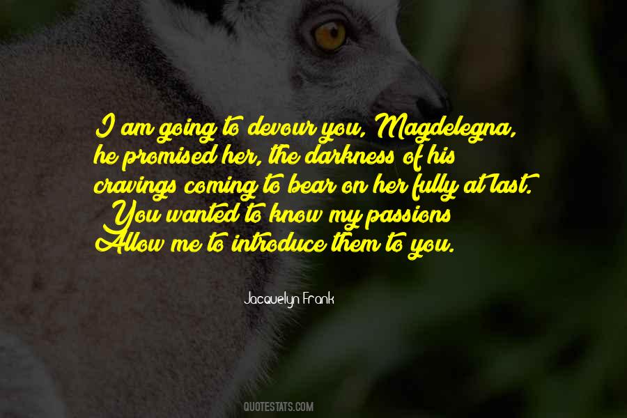 Jacquelyn Quotes #1215389 Jacquelyn Quotes #1215389