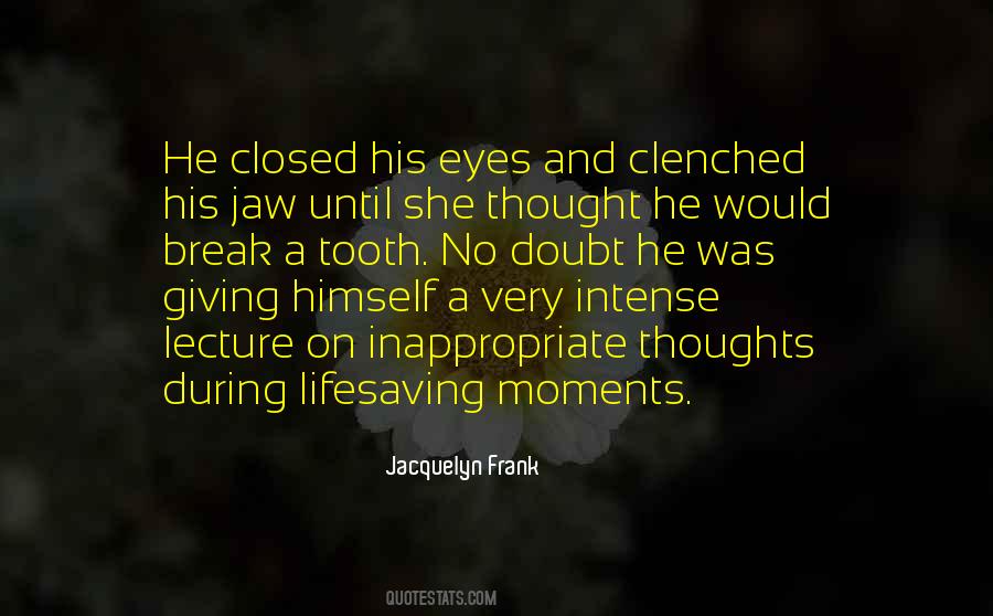 Jacquelyn Quotes #286907 Jacquelyn Quotes #286907