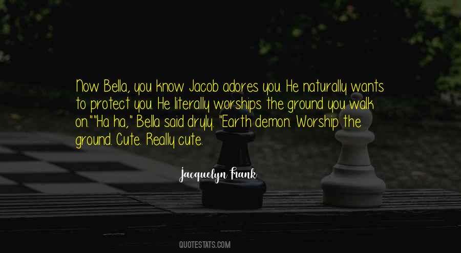 Jacquelyn Quotes #411123 Jacquelyn Quotes #411123
