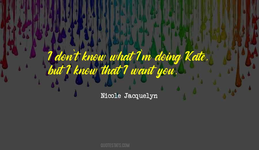 Jacquelyn Quotes #615587