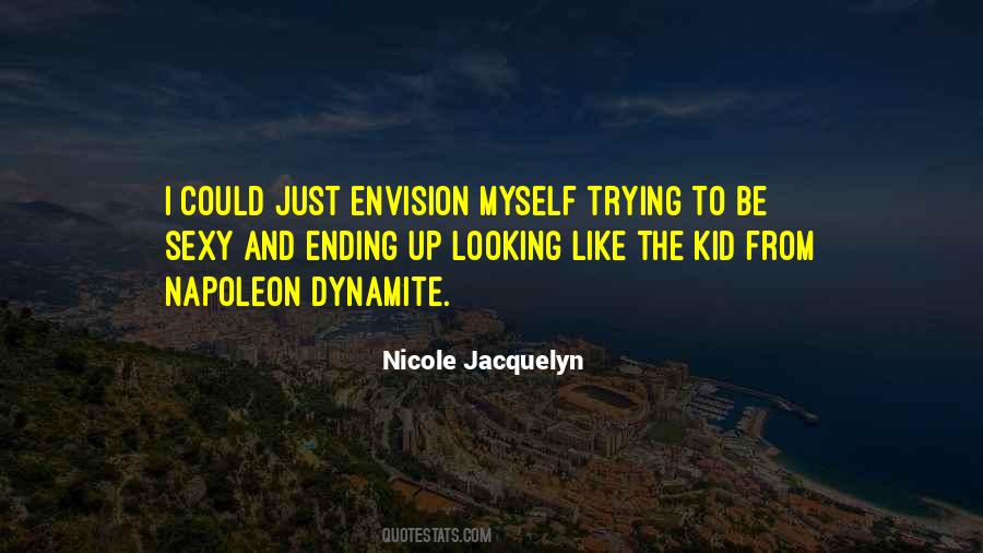 Jacquelyn Quotes #89741