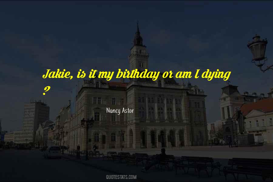 Jakie Quotes #1731489