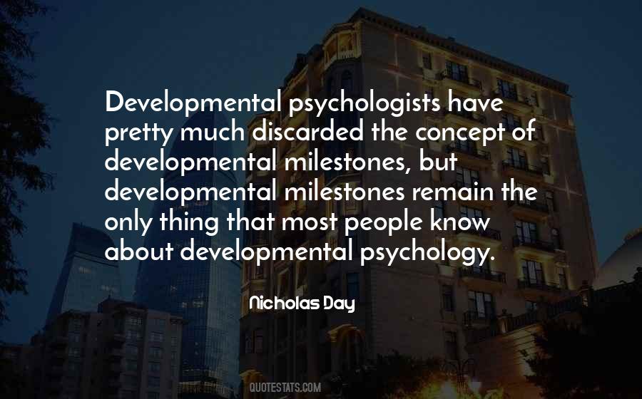 Quotes About Developmental Psychology #1543101