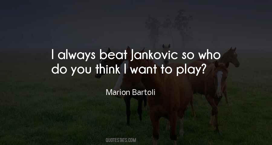 Jankovic Quotes #1681154