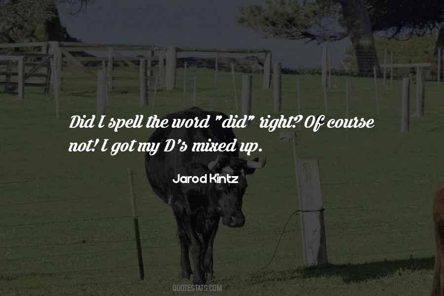 Jarod's Quotes #1489970