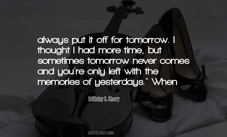 Quotes About Time And Memories #166984