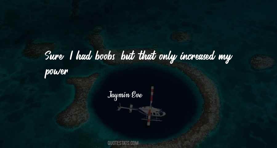 Jaymin Quotes #1063557