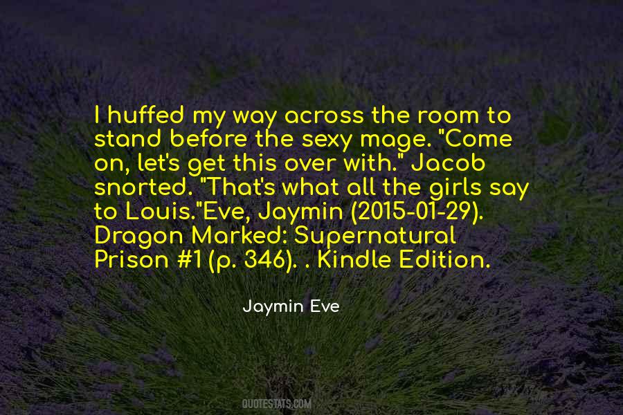 Jaymin Quotes #90876