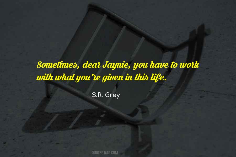 Jaynie Quotes #945340