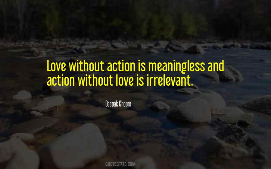 Quotes About Action And Love #32375