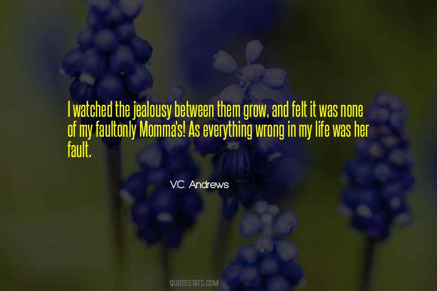 Jealousy's Quotes #176345