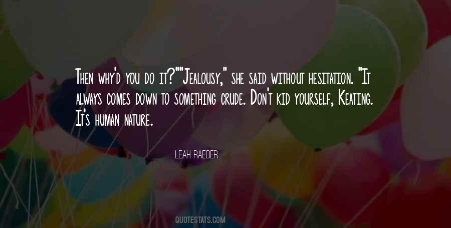 Jealousy's Quotes #260306