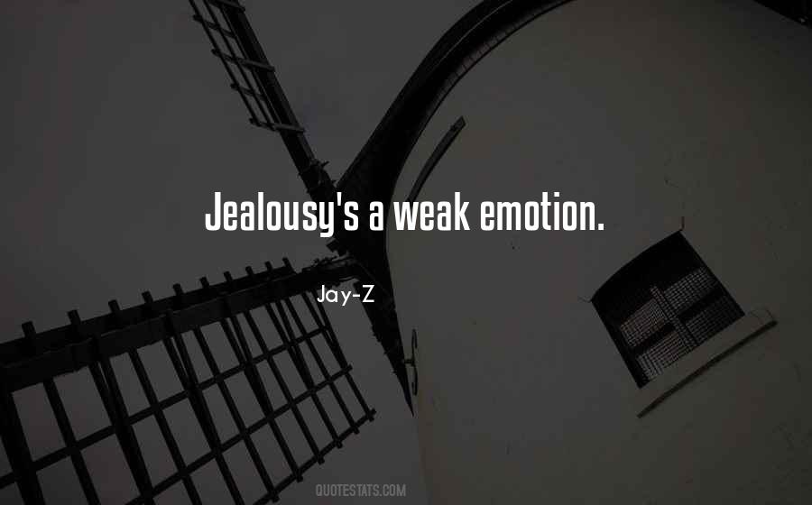 Jealousy's Quotes #37590