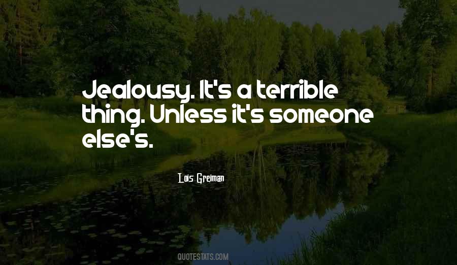 Jealousy's Quotes #465530