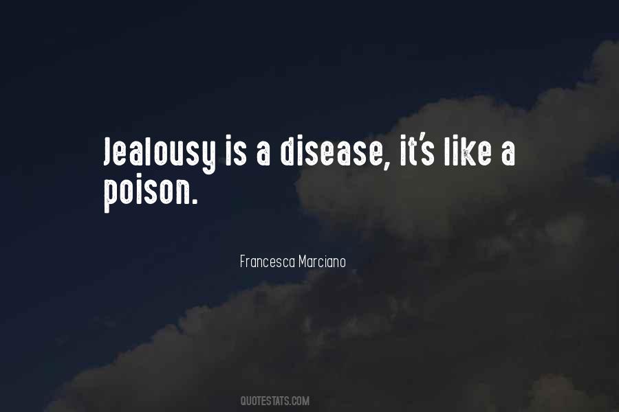 Jealousy's Quotes #619492