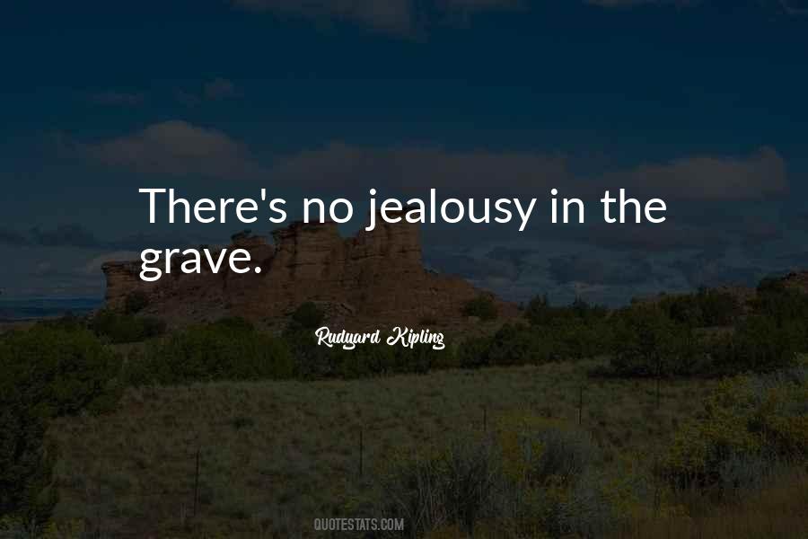 Jealousy's Quotes #711616