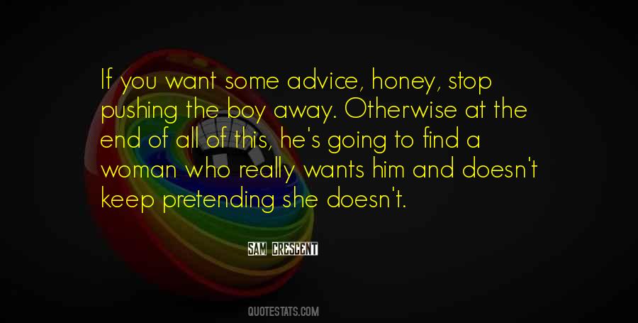 Quotes About Pushing Her Away #579727
