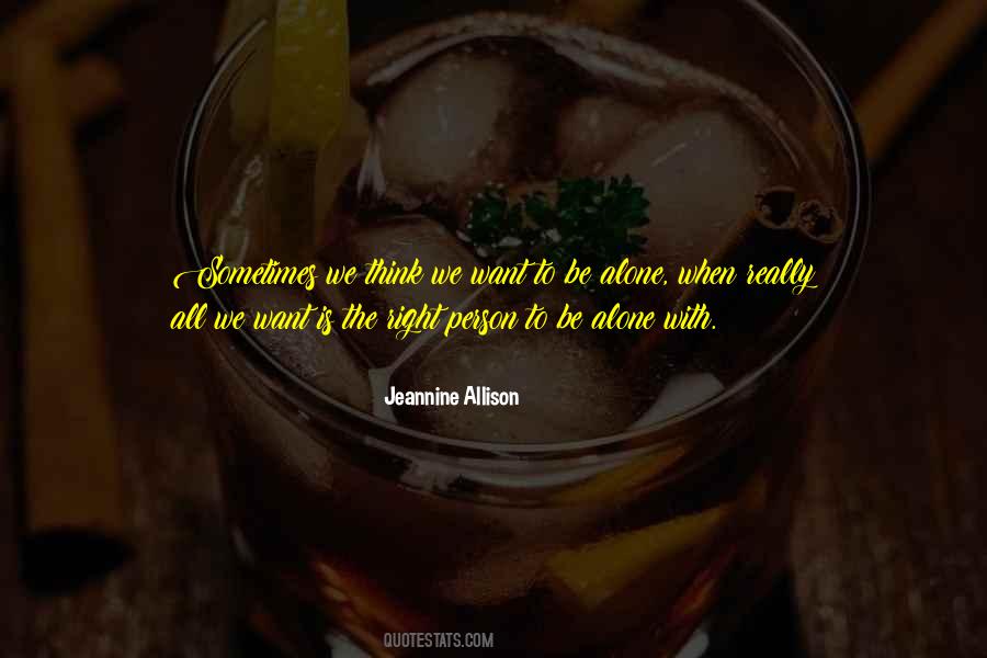 Jeannine Quotes #1218028