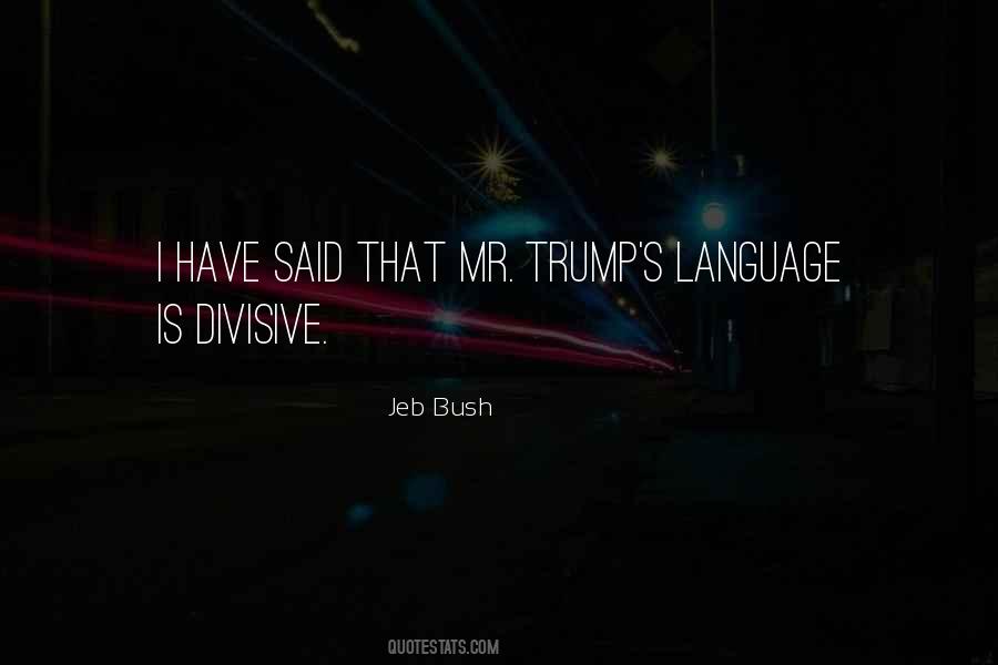 Jeb's Quotes #1111093