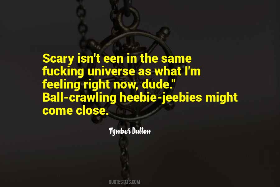 Jeebies Quotes #994166