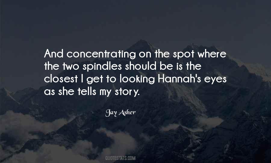 Quotes About Hannah's #1405946