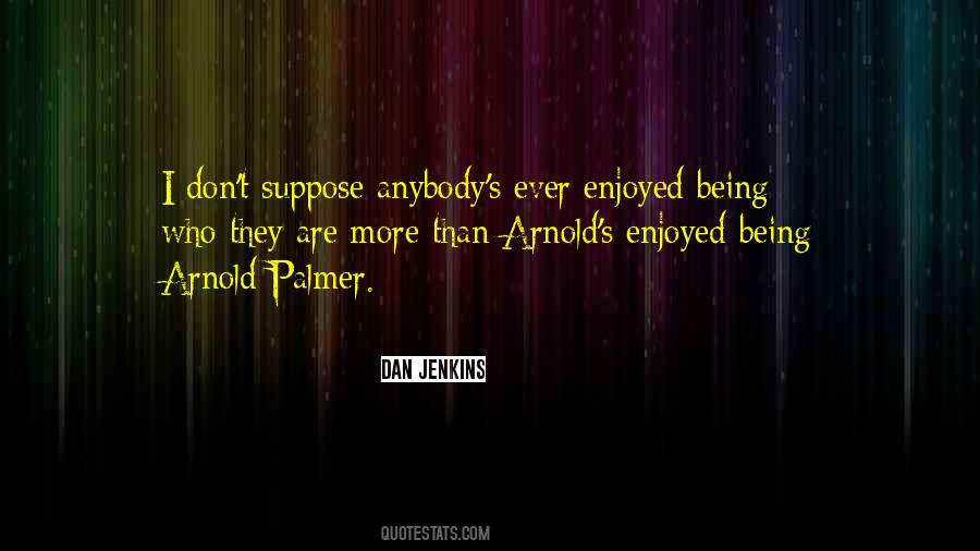 Jenkins's Quotes #278011
