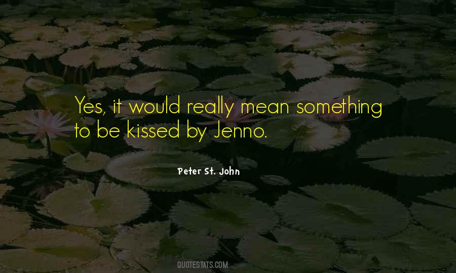 Jenno Quotes #1465642