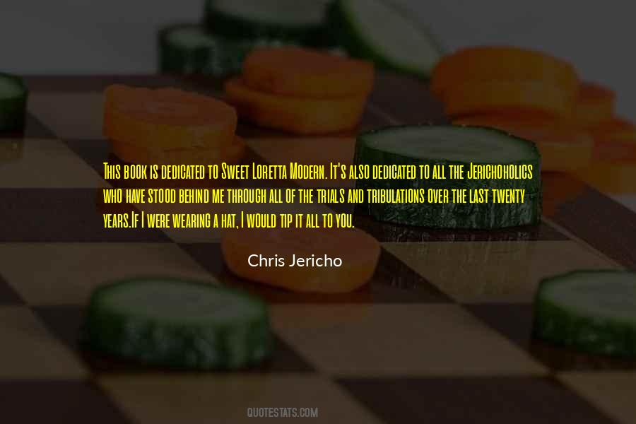 Jerichoholics Quotes #1518619