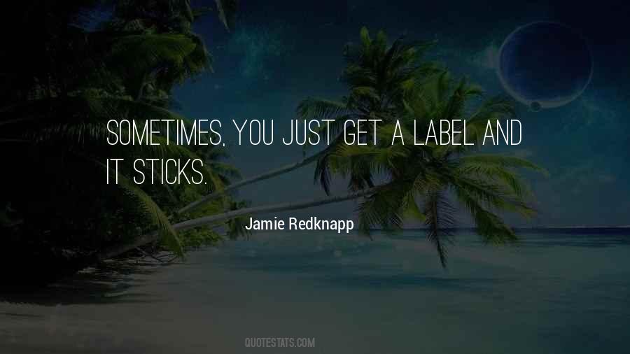 Quotes About Sticks #990709