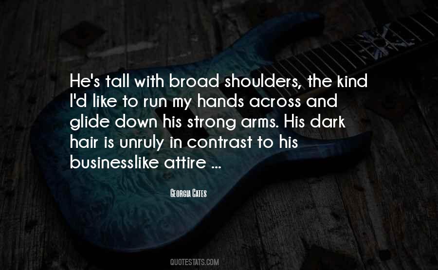 Quotes About Broad Shoulders #1343233