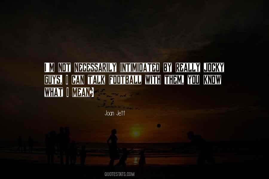 Jett Quotes #885707