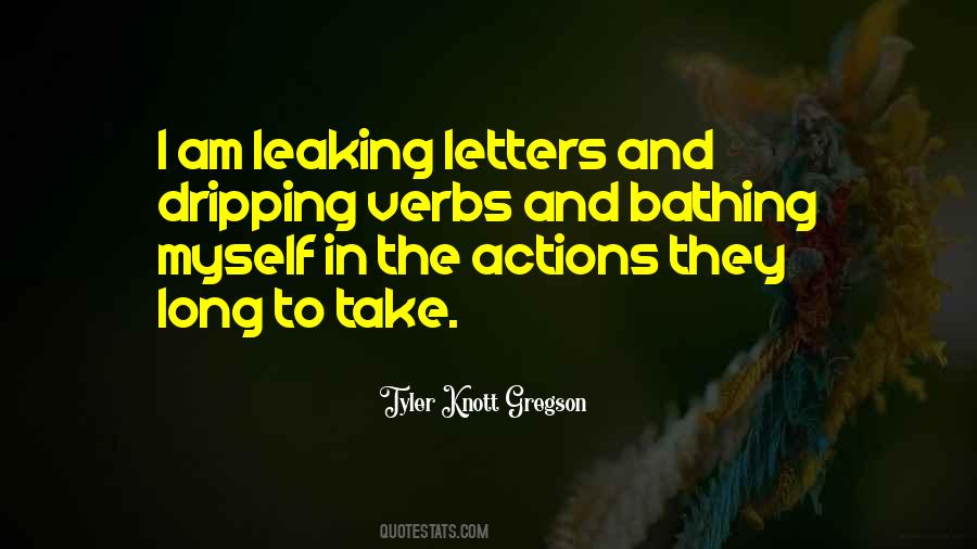 Quotes About Leaking #1578708