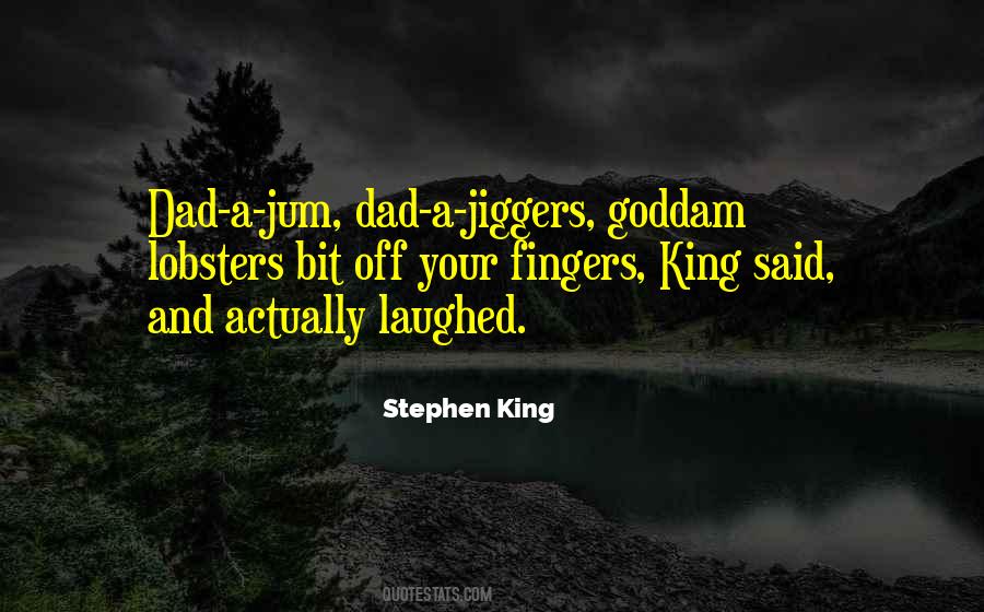 Jiggers Quotes #202213