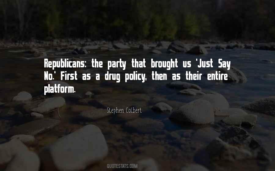 Quotes About Drug Policy #1782617