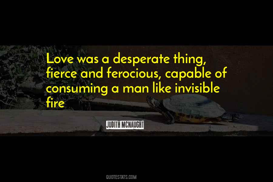 Quotes About Consuming Love #1361891