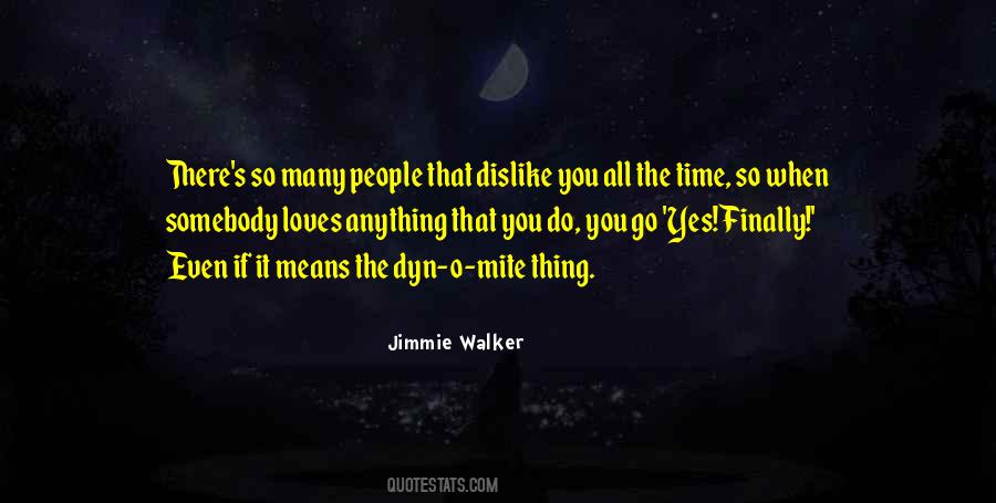 Jimmie Quotes #1156801