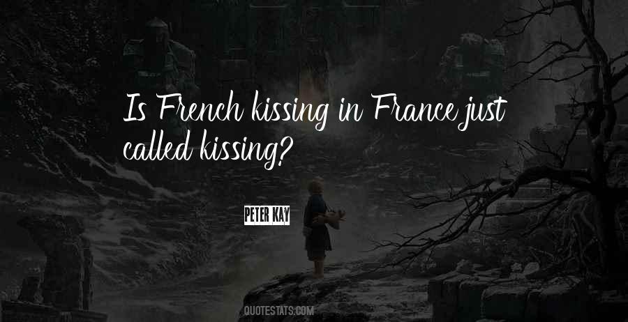 Quotes About French Kiss #1777922