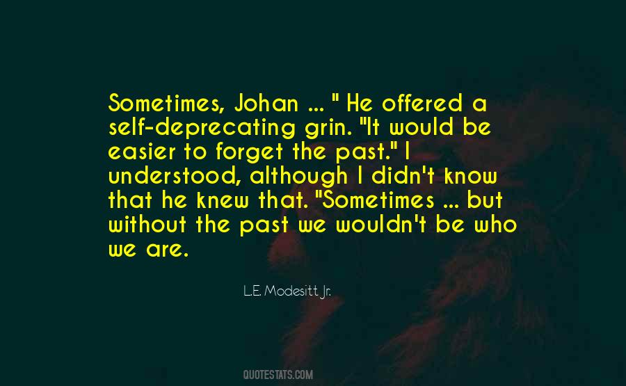 Johan Quotes #367440