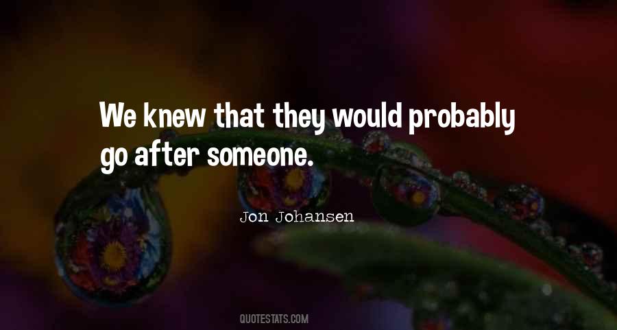 Johansen Quotes #68426