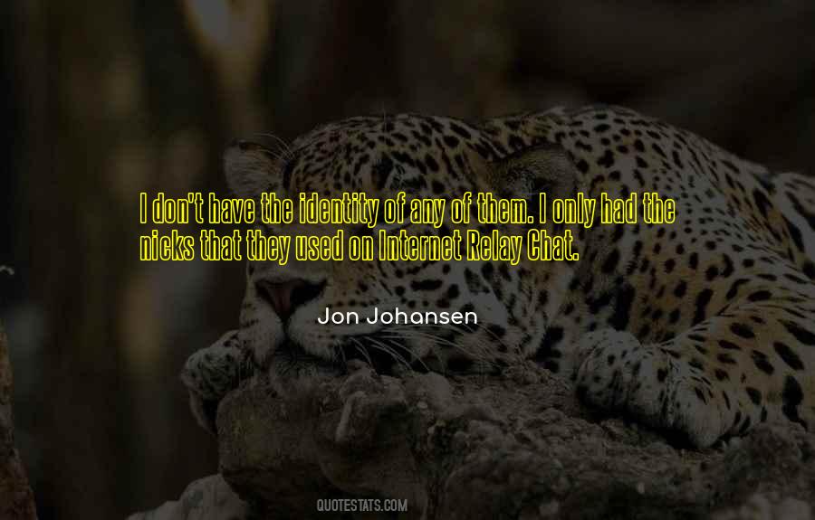 Johansen Quotes #747035